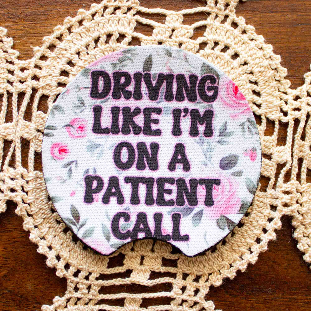 Nurse Life Car Coasters – Sassy Quotes for Nurses on the Go